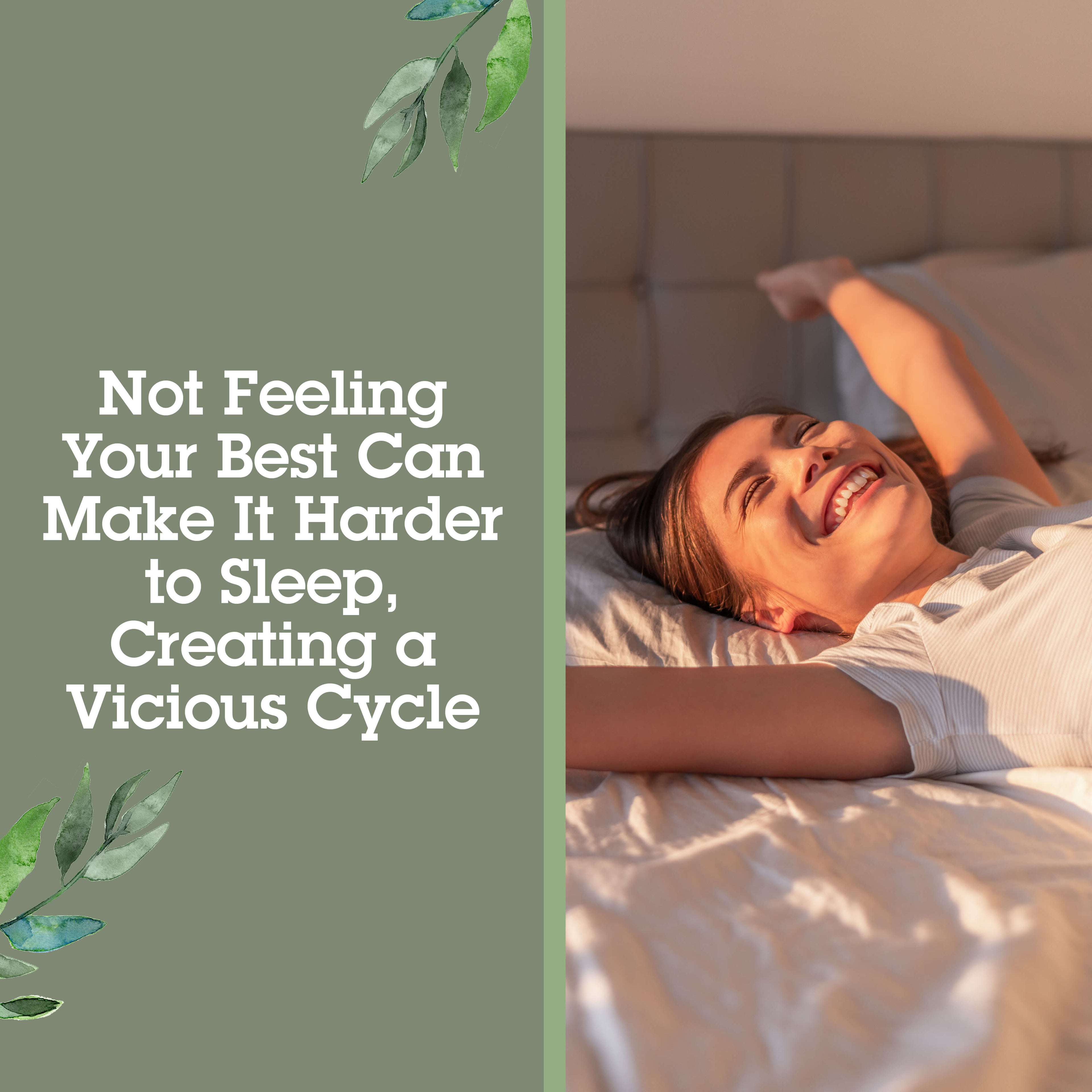 Woman lying on a bed with text about feeling your best for better sleep