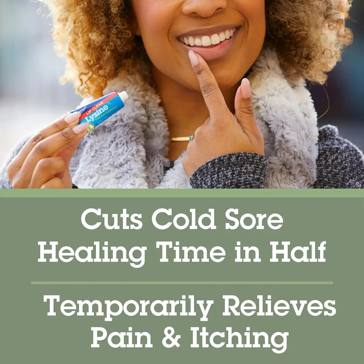 Woman holding a tube of Lip Clear oitnment with text about its benefits on a green background